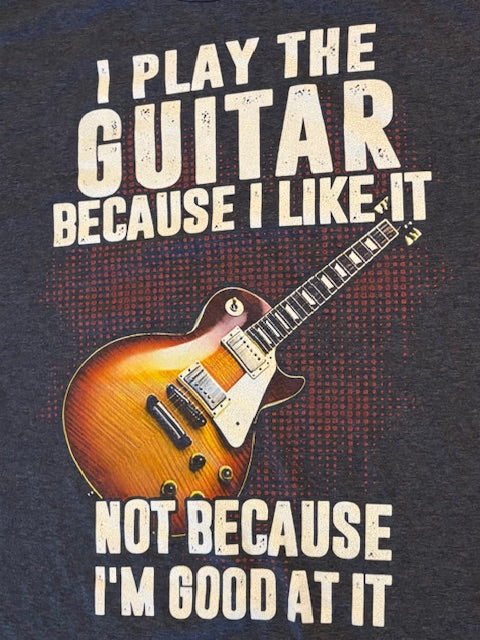 "I Play the Guitar" men's shirt, Black LG SOLD