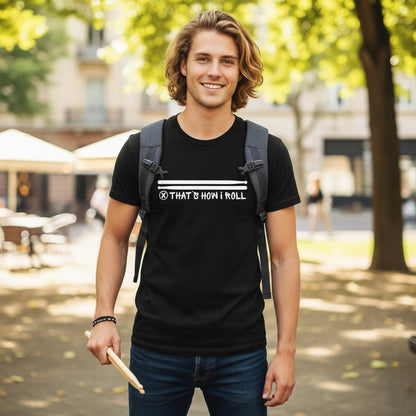 That's How I Roll Drum Tee